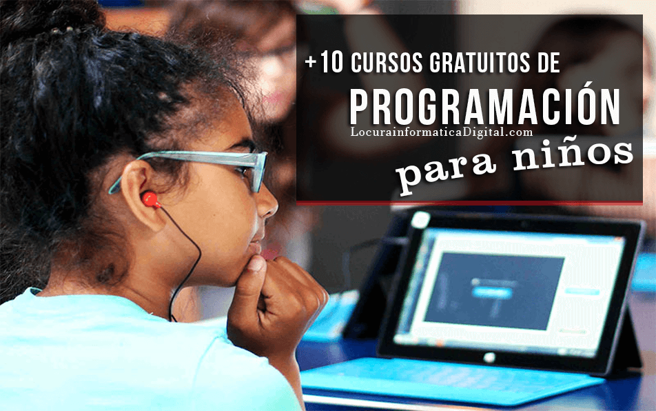 +10 cursos gratuitos de programación para&nbsp;niños